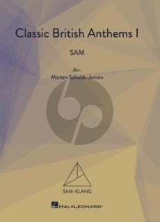 Classic British Anthems Book 1 SAM (arr. Morten Schuldt-Jensen)