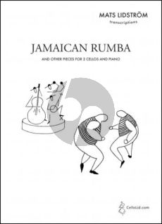 Album Jamaican Rumba and Other Pieces for Violoncello and Piano (Arranged by Mats Lidstrom)