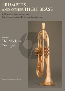 Klaus Trumpets and Other High Brass Vol. 5 The Modern Trumpet