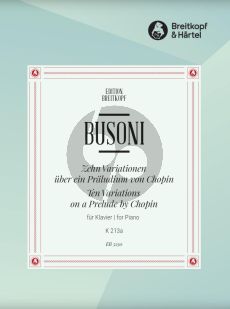 Busoni 10 Variations on a Prelude by Chopin K 213a Piano solo (from the Piano Exercise Part V)