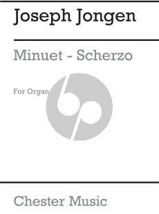 Jongen Menuet and Scherzo for Organ