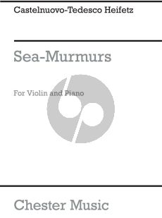 Casteknuovo-Tedesco Sea Murmurs for Violin and Piano