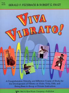 Frost-Fischbach Viva Vibrato! for Viola