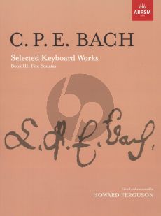 C.Ph.E. Bach Selected Keyboard Works vol.3 for Piano Solo (5 Sonatas) (Edited and annotated by Howard Ferguson)