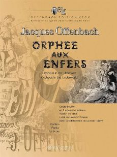 Offenbach Orphee aux Enfers (1858) Partitur (Jean-Christophe Keck)