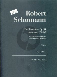 Schumann 3 Romanzen Op. 94 / Intermezzo WoO2 d-Moll Violoncello (oder Viola) und Klavier (arr. Christian Bellisario)