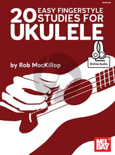MacKillop  20 Easy Fingerstyle Studies for Ukulele Book with Audio Online