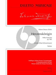 Strauss Herzenskönigin Op. 445 Orcherster Partitur (Polka francaise) (Ursula Erhart-Schwertmann)