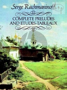 Complete Preludes and Etudes Tableaux Piano