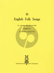 18 English Folksongs Descant- and Treble Recorder (arr. Johannes Collette)