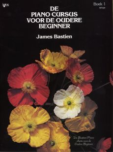 James Bastien Pianocursus voor oudere Beginner Vol.1