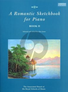 Album  A Romantic Sketchbook Vol.2 for Piano Solo (Edited by Alan Jones) (Moderately Easy)