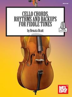 Bratt Cello Chords, Rhythms and Backups for Fiddle Tunes (Book with Audio online)