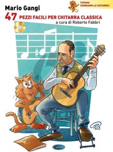 Gangi 47 pezzi facili per chitarra classica (a cura di Roberto Fabbri) (Bk-Cd)