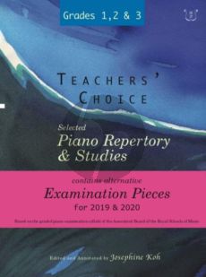 Album Teachers' Choice Selected Piano Repertory & Studies 2019 & 2020 Grades 1-3 (Edited and annotated by Josephine Koh)