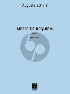 Schirle Messe de requiem Op. 1 pour Orgue