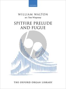 Walton Spitfire Prelude and Fugue for Organ (arr. Tom Winpenny)