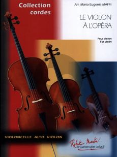 Album Le Violon à l'Opéra pour Violon Seul (Arranger par Maria Eugenia Maffi)