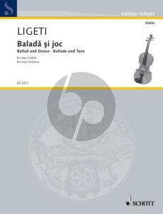 Ligeti Ballad and Dance 2 Violins (after Rumanian Folk Songs) (1950) (Grade 2 - 3)