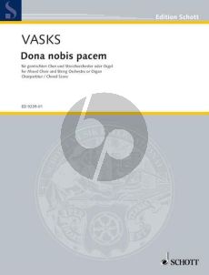 Vasks Dona Nobis Pacem Gemischter Chor (SATB) und Streichorchester oder Orgel (Chorpartitur)