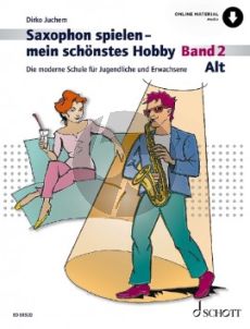 Juchem Saxophon Spielen mein schonstes Hobby Vol.2 (Alto Sax.) (Book with Audio online) (german)