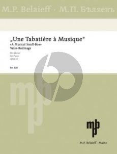 Liadov  Une Tabatiere a Musique Op.32(A Musical Snuff-Box)