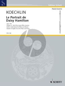 Koechlin Le Portrait de Daisy Hamilton Op.140 Vol.4 8 Pieces for Flute and Piano (Robert Orledge)