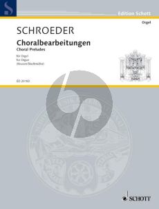 Schroeder Ausgewahlte Orgelwerke Vol.1 Choralbearbeitungen (edited by R.Keusen- P.A.Stadtmuller)