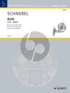 Schnebel Rufe (Calls) for Horn [F] and Violoncello (2 Scores) (2006 / 2007)