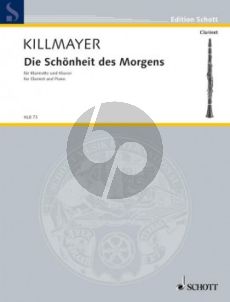 Killmayer Die Schonheit des Morgens for Clarinet and Piano (Intermediate Level)