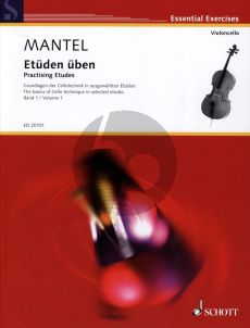 Mantel Etuden Uben Vol.1 (Practising Etudes) (The Basics of Cello Technique in selected etudes)