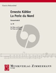 Kohler La Perle du Nord Op.86 Concertstuck fur Flote und Klavier