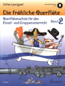 Landgraf Die Frohliche Querflote (Querflotenschule fur den Einzel- und Gruppenunterricht) Vol.2 (Buch mit Audio online) (mit Illustrationen)