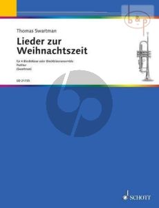 Lieder zur Weihnachtszeit fur 2 Trompete [Bb]-Horn[F]- Trombone[Tuba] Partitur