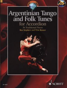 Argentinian Tango and Folk Tunes for Accordion (36 Trad. Pieces) (Bk-Cd) (edited by Ros Stephen and Pete Rosser)