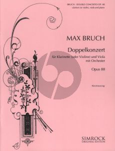 Bruch Doppelkonzert Op. 88 Klar. [A] [Violine]-Viola und Klavier (Klavierauszug) (Otto Lindemann)