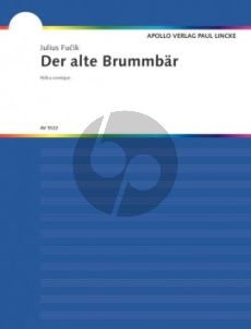 Fucik Der alte Brummbär (Polka Comique) Fagott-Klavier