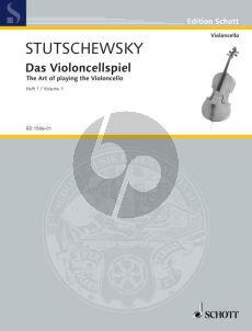 Stutschewsky The Art of playing the Violoncello Vol.1 (A system of study from the very beginning to a stage of perfection)