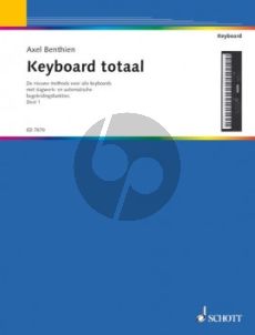 Benthien Keyboard Totaal Vol.1 (Nieuwe methode voor alle Keyboards) (Nederlands)