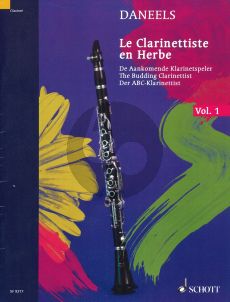 Daneels De Aankomende Klarinetspeler Volume 1 (The Budding Clarinettist / Der ABC Klarinettist / Le Clarinettiste en Herbe)