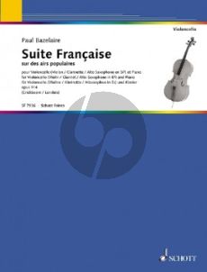 Bazelaire Suite Francaise Op.114 Cello (Violin / Clarinet / Alto Saxophone) and Piano