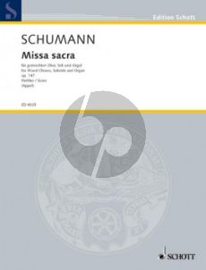 Schumann Missa Sacra Op.147 SATB-Soli und Orgel (Partitur) (Bernhard R. Appel)