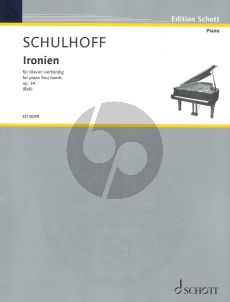 Schulhoff Ironien Op.34 for Piano 4 Hands (Edited by Josef Bek)