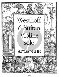 Westhoff 6 Suiten Violine solo (1696) (Peter P. Varnai)