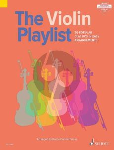 The Violin Playlist (50 Popular Classics in Easy Arrangements)