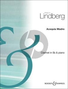 Lindberg Acequia Madre Clarinet[Bb} and Piano