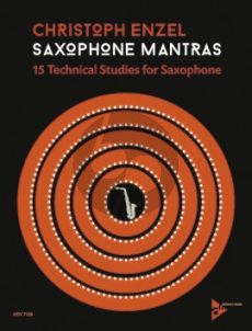 Enzel Saxophone Mantras - 15 Technical Studies for Saxophone