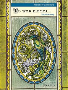 Zemlinsky Es war einmal Klavierauszug (Märchenoper in einem Vorspiel und drei Aufzügen) (Antony Beaumont)