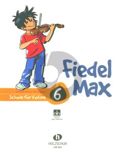 Fiedel Max für Violine - Schule Vol. 6 (Buch mit Audio online)