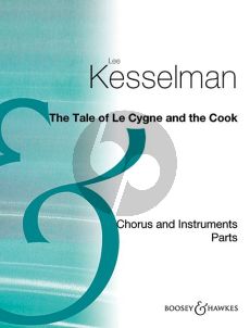 Kesselman The Tale of Le Cygne and the Cook SA Voices with Violin and Clarinet (Parts)